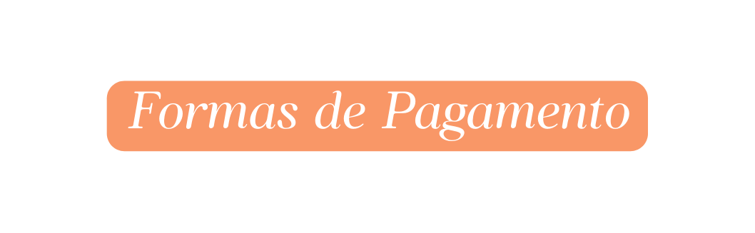 Formas de Pagamento